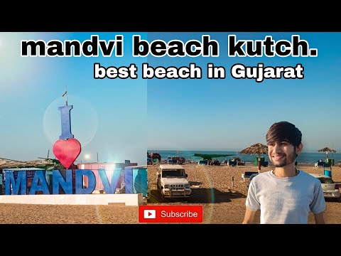 mandvi beach kutch || best beach in Gujarat || vraj Gabani || kutch tourist place||