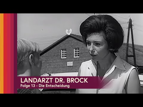 Landarzt Dr. Brock - Folge 13 - Die Entscheidung