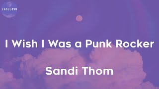 Sandi Thom - I Wish I Was a Punk Rocker (with Flowers in My Hair) (Lyrics)