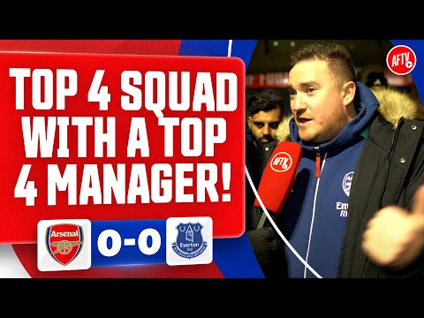 Top 4 Squad With A Top 4 Manager! (Dan Potts) | Arsenal 0-0 Everton