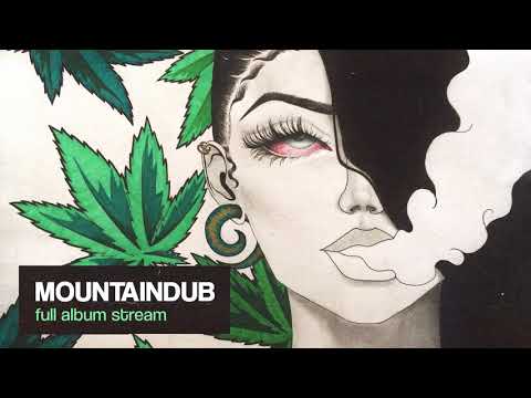 Mountaindub feat  Dub Garden, Lazer and more Full Album