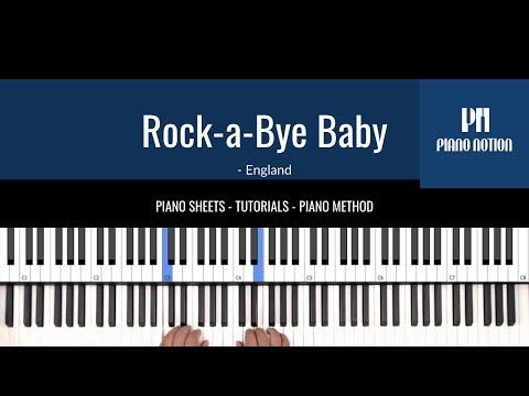 Rock a Bye Baby - Nursery Rhymes (Easy Sheet Music - Piano Solo Tutorial - Piano Method Book 1)