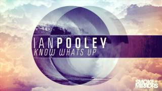 Ian Pooley 'Know What's Up (Barbena Remix)'