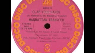 Manhattan Transfer - Clap Your Hands (Disco Version)