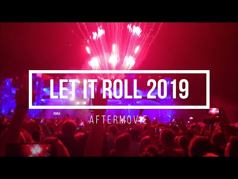 LET IT ROLL 2019 UNOFFICIAL AFTERMOVIE |4K