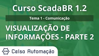 [1.5] Curso ScadaBR - Visualização de Informações (parte 2)