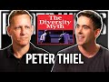 Peter Thiel On The Diversity Myth, Corrupt Institutions, Woke Capital, Loss Of Religion, & China