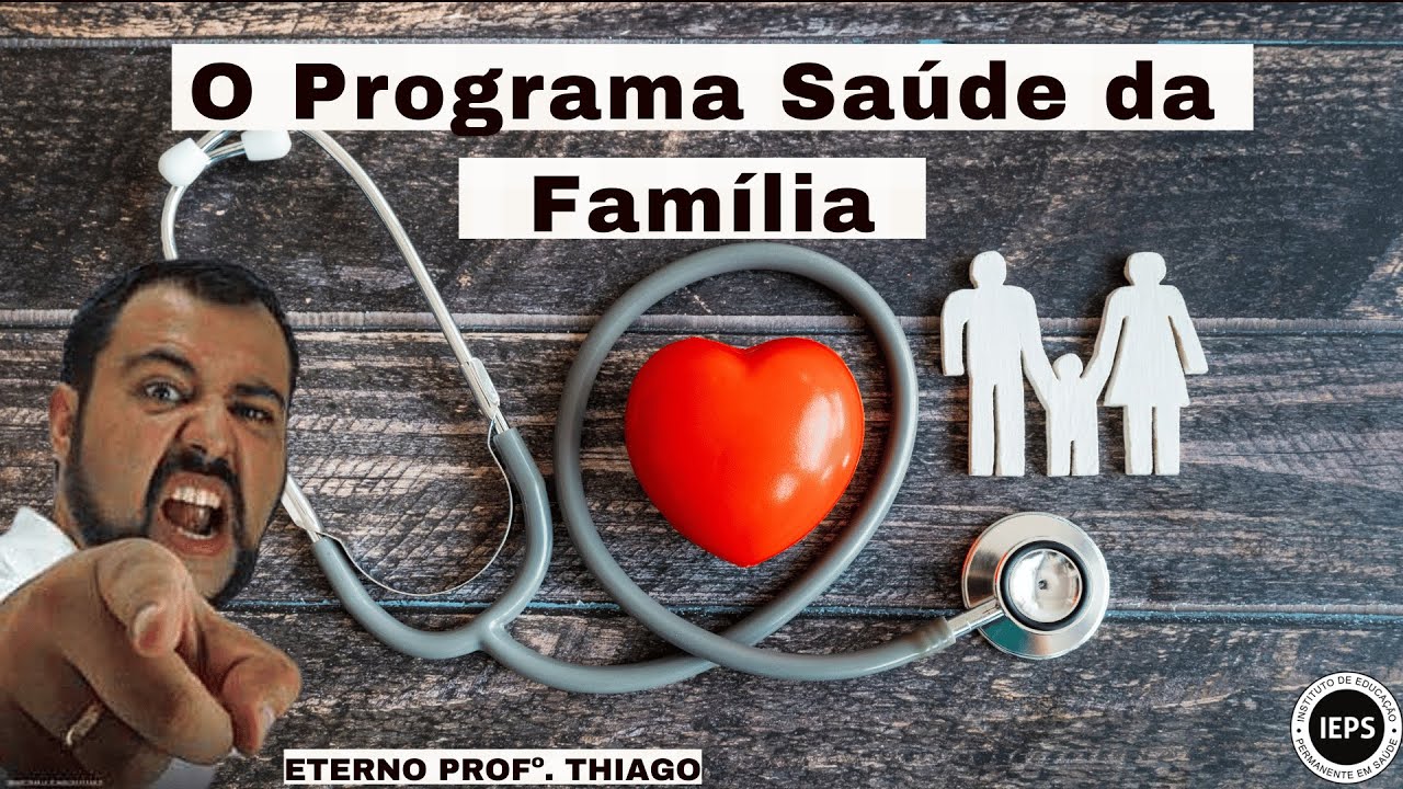 O Programa Saúde da Família