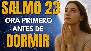 Salmo 23 en la Noche | La Oración que Llenará tu Alma de Paz y Confianza
