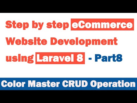 Step by step eCommerce website Development using Laravel 8 Part 8 Color Master CRUD Operations
