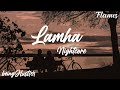 Lamha Acoustic Nightcore TVF Flames BeingHUSTLER