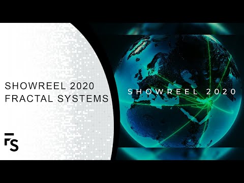 Showreel 2020 -  Fractal Systems