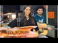 Pretty Woman | Shankar Mahadevan | Kal Ho Na Ho | Manya Narang | Cover Songs 2021
