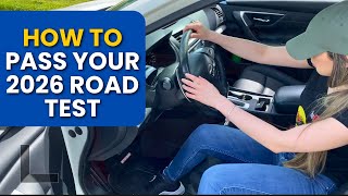 How to Pass Your Road Test in 2026 (What Examiners Look For)