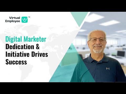 Remote Digital Marketer becomes a Valued Asset for our Company