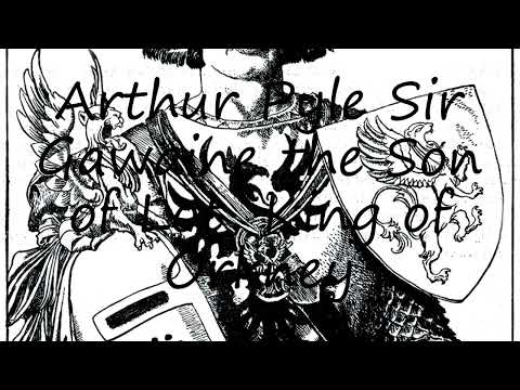 How to pronounce Arthur Pyle Sir Gawaine the Son of Lot, King of Orkney in English?