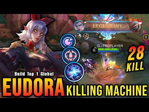 28 Kills!! Instant Kill Combo Eudora The Killing Machine!! - Build Top 1 Global Eudora ~ MLBB