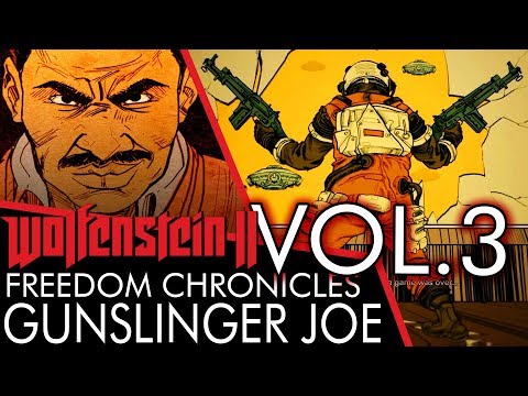 Wolfenstein 2: Gunslinger Joe Vol. 3 - Freedom Chronicles DLC