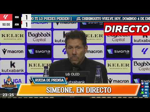 ⚽️ REAL SOCIEDAD-ATLÉTICO DE MADRID | CHIRINGUITO LIVE