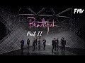 Beautiful (Part II) ~ Wanna One[FMV]