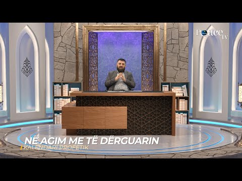15. Kalendari Profetik -  Në agim me të Dërguarin - Enes Goga