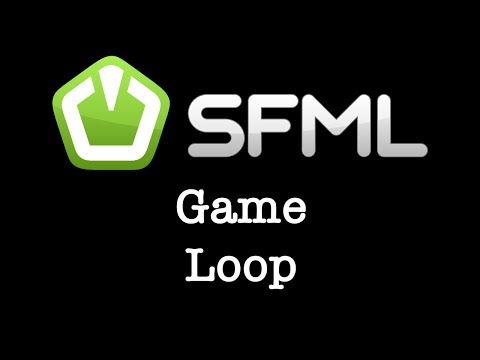SFML Game Engine Part 4 Game Loop