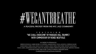 "We Shall Overcome" by Marquis Hill - Peaceful Protest Video (Short)