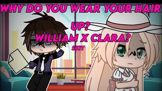 // ‘Why Do you Put Your Hair Up...’ \\ [William X Clara] {Afton Family AU}