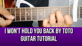 I WON'T HOLD YOU BACK BY TOTO GUITAR TUTORIAL BY PARENG MIKE