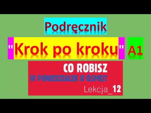 Krok po kroku A1. Урок 12, часть 1. Język polski.