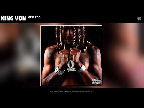 King Von - Mine Too (Clean)