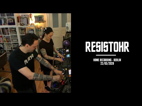 Resistohr a.k.a. PETDuo Home Recording - Berlin - 22/03.2020