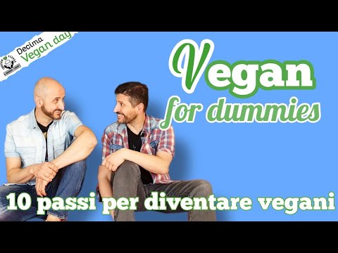 Vegan for Dummies: 10 Steps to Go Vegan | Meeting at Decima Vegan Day