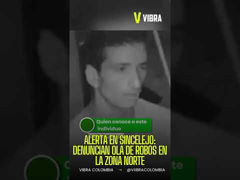 Alerta en Sincelejo denuncian ola de robos en la zona norte  #noticias #news #noticia #vibracolombia
