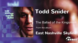 Todd Snider - The Ballad of the Kingsmen