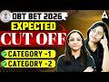 DBT BET 2026 Expected Cut Off DBT BET 2026 Safe Score Category Wise Analysis