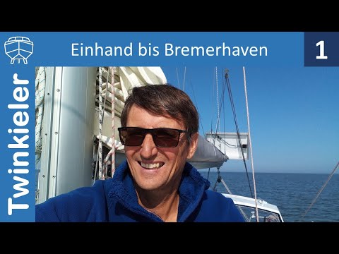 Bremerhaven Part 1 - Single-handed from Rüstersiel to Bremerhaven