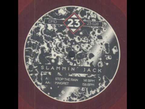 Slammin' Jack - Stop the Rain