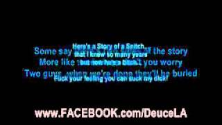 Deuce - Story of a Snitch(with lyrics)