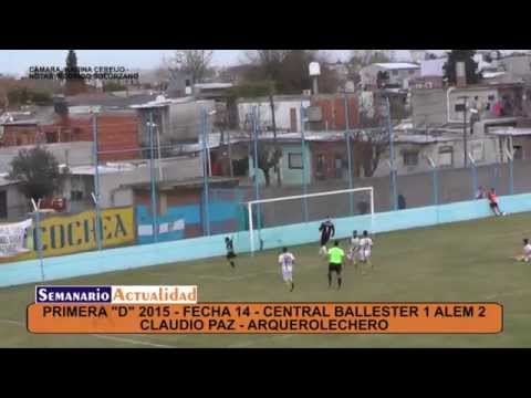 Primera D 2015   Fecha 14   Central Ballester 1 Alem 2   Resumen