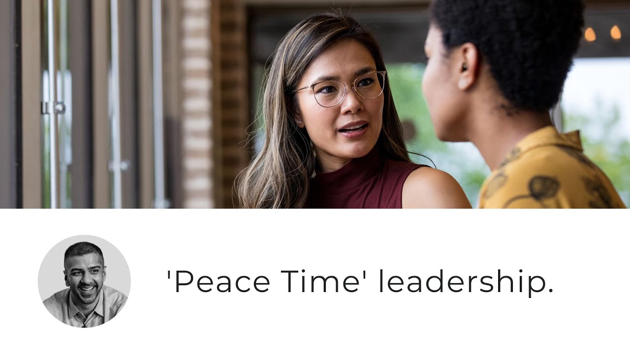 Peace Time Leadership
