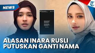 Alasan Inara Rusli Ganti Nama jadi Inarasati setelah Diterpa Konflik, Ngaku untuk Pengingat