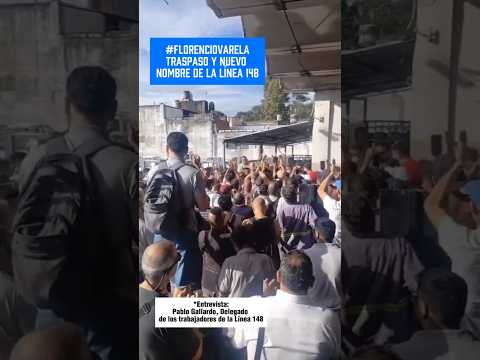 FLORENCIO VARELA: ÚLTIMAS DEFINICIONES PARA EL TRASPASO DE LA LÍNEA 148
