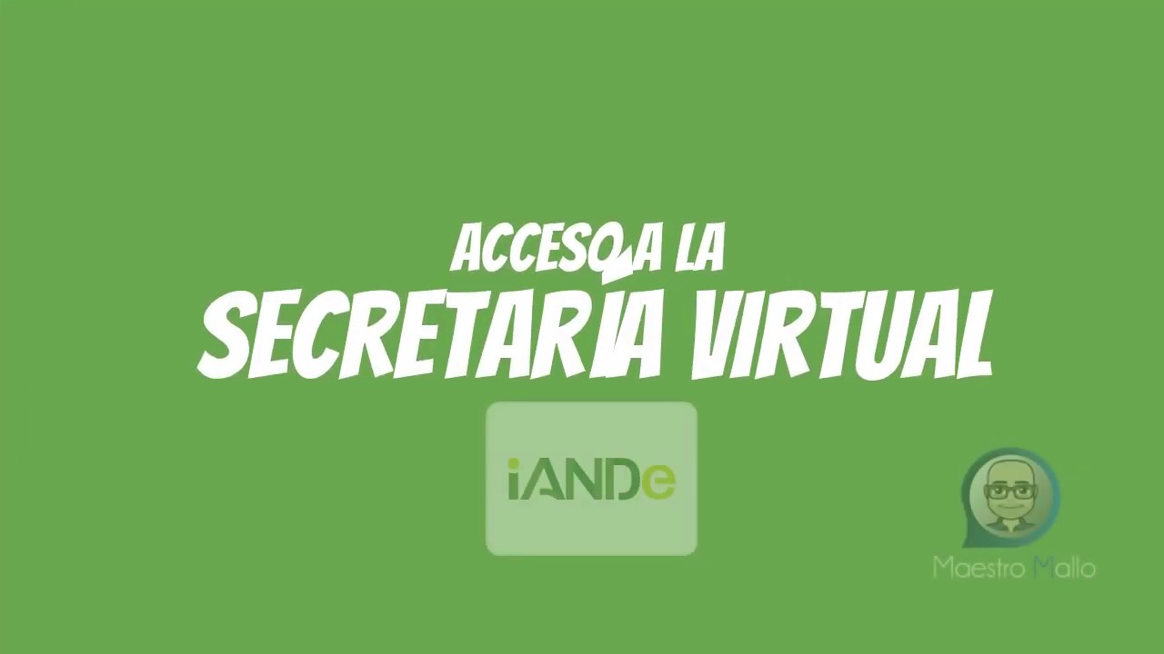 Acceso a la Secretaría Virtual con iANDe