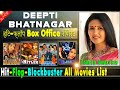 Deepti Bhatnagar Box Office Collection Analysis Hit And Flop Blockbuster Movies List Filmography