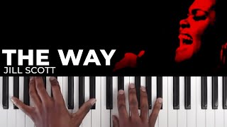 How To Play &quot;THE WAY&quot; By Jill Scott | Piano Tutorial (Neo-Soul R&amp;B)