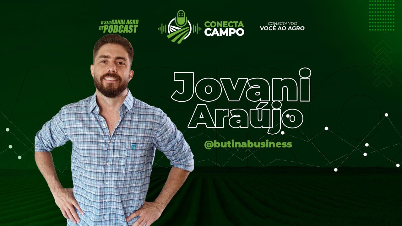 Ep. 19 - Jovani Araújo - Vendas no Agro, como conduzir negociações