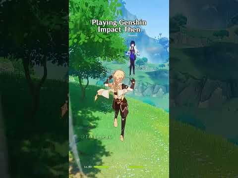Playing Genshin Impact Then Vs Now