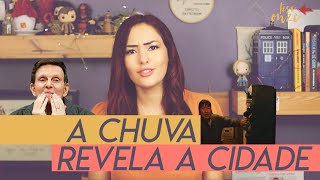 Chuva, enchentes e desigualdade  e a cidade 'parasita' | 063