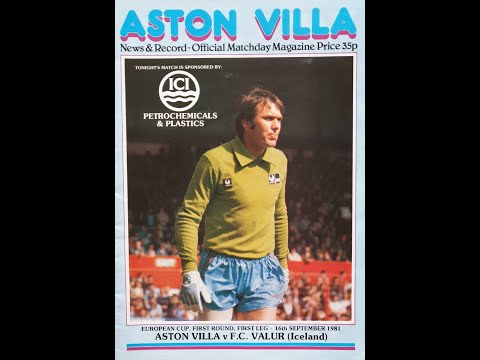 Aston Villa 5 Valur 0 - European Cup 1st Rd 1st leg - 16th Sept 1981